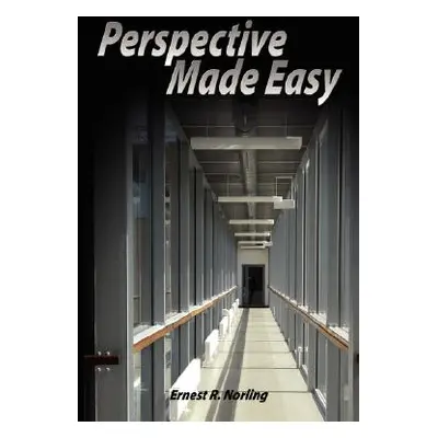 "Perspective Made Easy" - "" ("Norling Ernest R.")(Paperback)