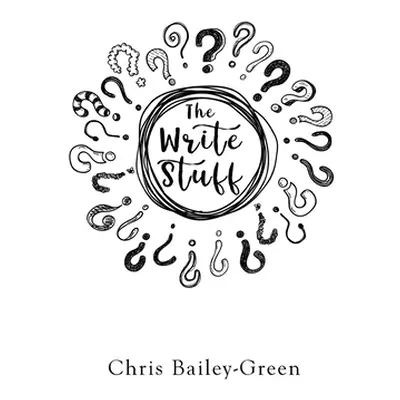 "The Write Stuff" - "" ("Bailey-Green Chris")(Paperback)