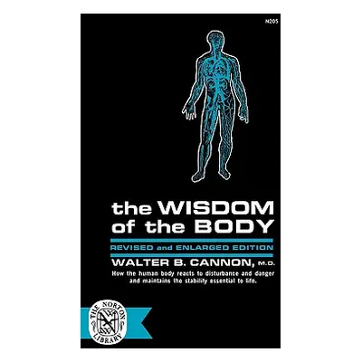 "The Wisdom of the Body" - "" ("Cannon Walter B.")(Paperback)