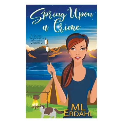 "Spring Upon a Crime" - "" ("Erdahl ML")(Paperback)