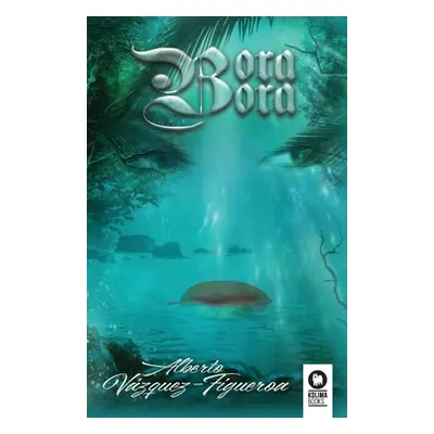 "Bora bora" - "" ("Vzquez-Figueroa Alberto")(Paperback)