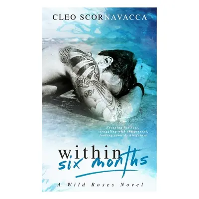 "Within Six Months" - "" ("Scornavacca Cleo")(Paperback)