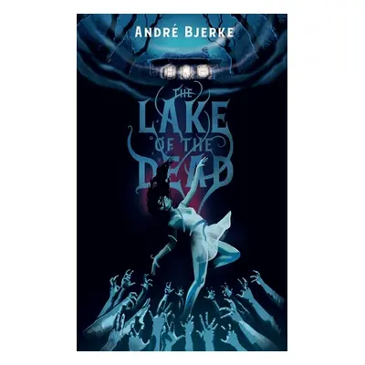 "The Lake of the Dead (Valancourt International)" - "" ("Bjerke Andr")(Paperback)