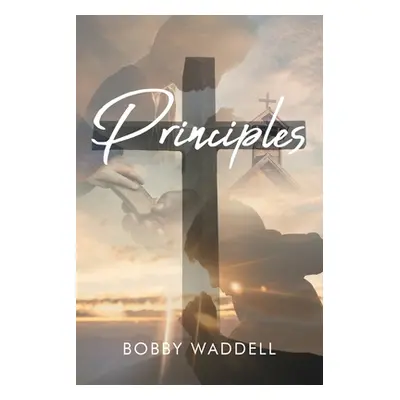 "Principles" - "" ("Waddell Bobby")(Paperback)