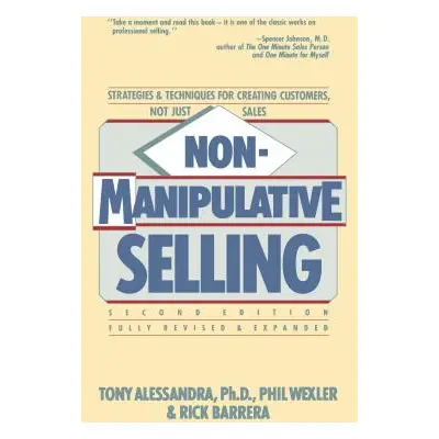 "Non-Manipulative Selling" - "" ("Alessandra Tony")(Paperback)