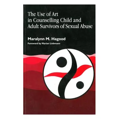 "The Use of Art in Counselling Child and Adult Survivors of Sexual Abuse" - "" ("Hagood Maralynn