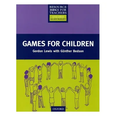 "Games for Children" - "" ("Lewis Gordon")(Paperback)