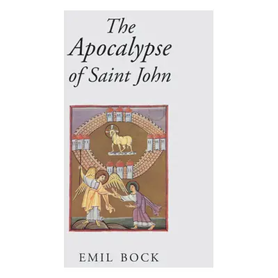 "The Apocalypse of Saint John" - "" ("Bock Emil")(Paperback)