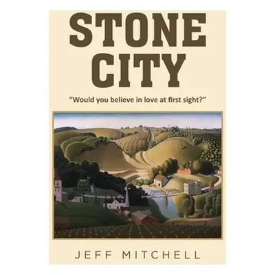 "Stone City" - "" ("Mitchell Jeff")(Pevná vazba)