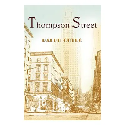 "Thompson Street" - "" ("Cutro Ralph")(Paperback)