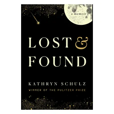 "Lost & Found: A Memoir" - "" ("Schulz Kathryn")(Compact Disc)