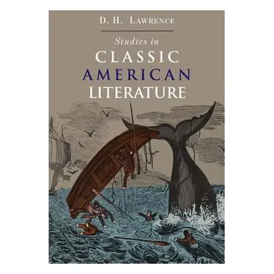 "Studies in Classic American Literature" - "" ("Lawrence D. H.")(Paperback)