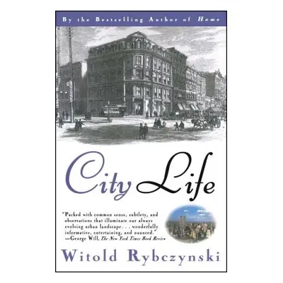 "City Life" - "" ("Rybczynski Witold")(Paperback)