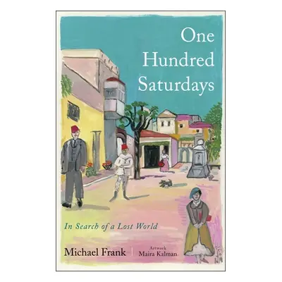 "One Hundred Saturdays: Stella Levi and the Search for a Lost World" - "" ("Frank Michael")(Pevn