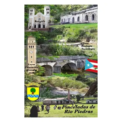 "Pinceladas de Rio Piedras" - "" ("Ayala-Guzman Nereida")(Paperback)