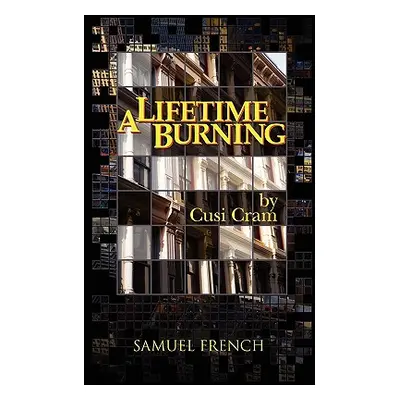 "A Lifetime Burning" - "" ("Cram Cusi")(Paperback)