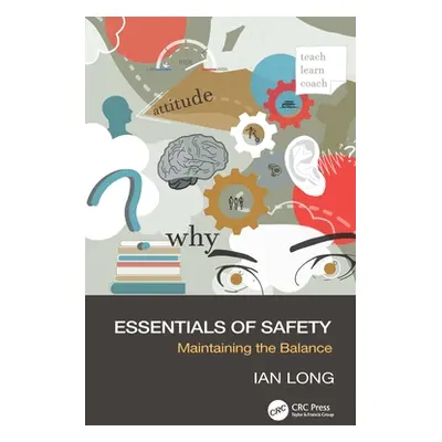 "Essentials of Safety: Maintaining the Balance" - "" ("Long Ian")(Paperback)