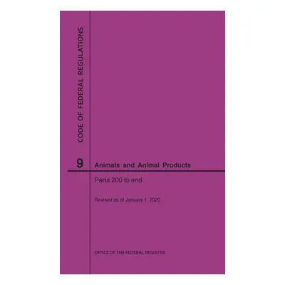 "Code of Federal Regulations Title 9, Animals and Animal Products, Parts 200-End, 2020" - "" ("N