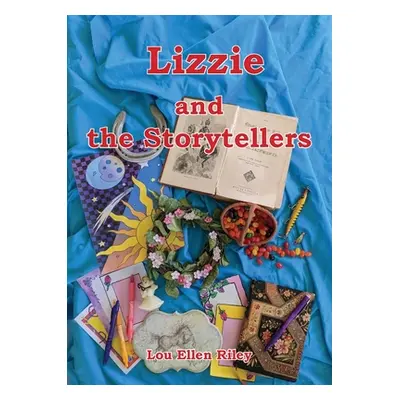 "Lizzie and the Storytellers" - "" ("Riley Lou Ellen")(Paperback)