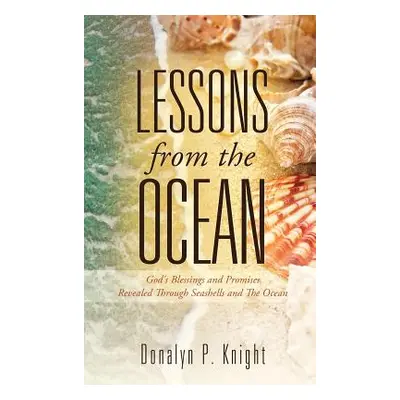 "LESSONS From The OCEAN" - "" ("Knight Donalyn P.")(Pevná vazba)