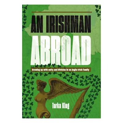 "An Irishman Abroad" - "" ("King Tarka")(Pevná vazba)