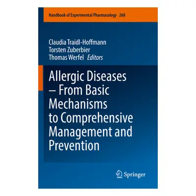 "Allergic Diseases - From Basic Mechanisms to Comprehensive Management and Prevention" - "" ("Tr