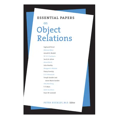 "Essential Papers on Object Relations" - "" ("Buckley Peter J.")(Paperback)