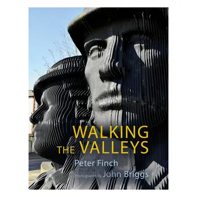 "Walking the Valleys" - "" ("Finch Peter")(Paperback)