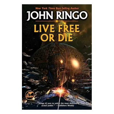 "Live Free or Die" - "" ("Ringo John")(Paperback)