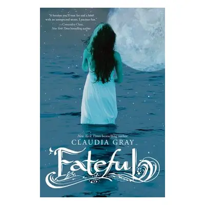 "Fateful" - "" ("Gray Claudia")(Paperback)