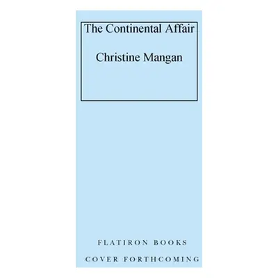 "The Continental Affair" - "" ("Mangan Christine")(Pevná vazba)