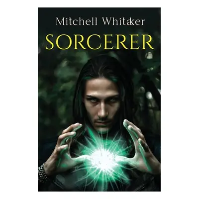 "Sorcerer" - "" ("Whitaker Mitchell")(Paperback)