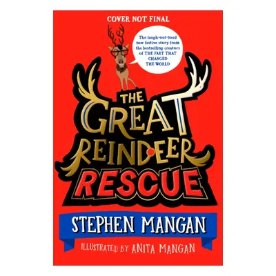 "Great Reindeer Rescue" - "" ("Mangan Stephen")(Pevná vazba)