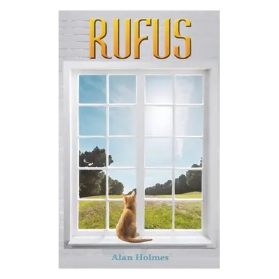 "Rufus" - "" ("Holmes Alan")(Paperback)