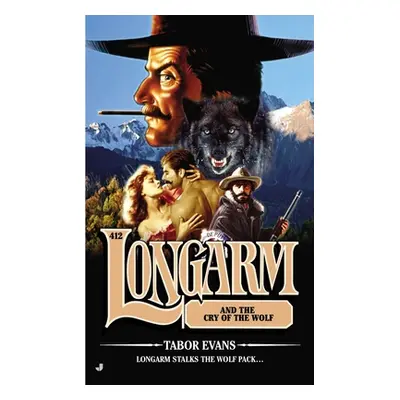 "Longarm #412: Longarm and the Cry of the Wolf" - "" ("Evans Tabor")(Mass Market Paperbound)