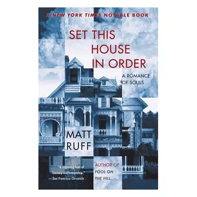 "Set This House in Order: A Romance of Souls" - "" ("Ruff Matt")(Paperback)