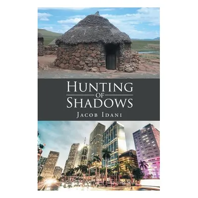 "Hunting of Shadows" - "" ("Idani Jacob")(Paperback)