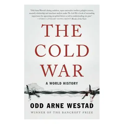 "The Cold War: A World History" - "" ("Westad Odd Arne")(Paperback)