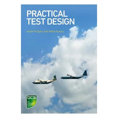 "Practical Test Design: Selection of Traditional and Automated Test Design Techniques" - "" ("Fo