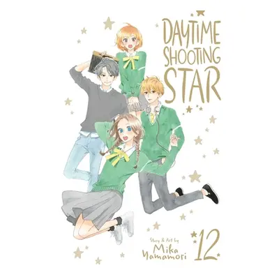 "Daytime Shooting Star, Vol. 12, 12" - "" ("Yamamori Mika")(Paperback)