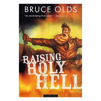 "Raising Holy Hell" - "" ("Olds Bruce")(Paperback)