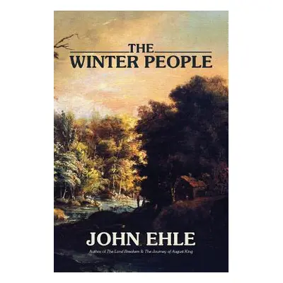 "The Winter People" - "" ("Ehle John")(Paperback)