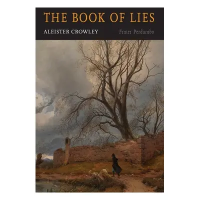 "The Book of Lies" - "" ("Crowley Aleister")(Paperback)