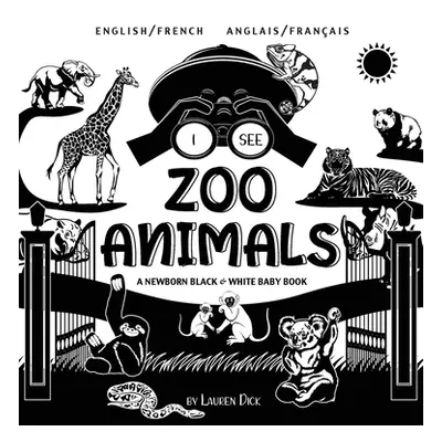 "I See Zoo Animals: Bilingual