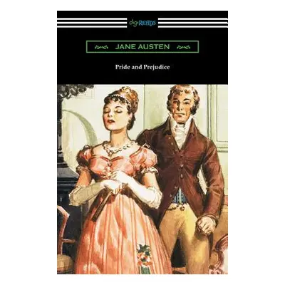 "Pride and Prejudice (Illustrated by Charles Edmund Brock with an Introduction by William Dean H