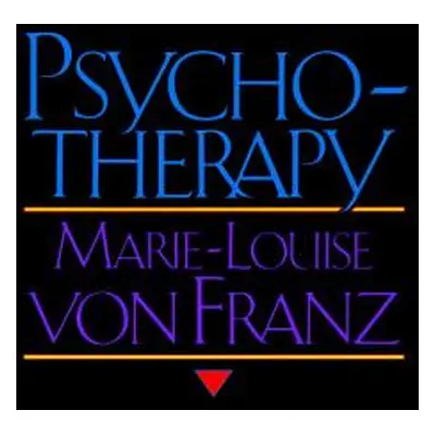 "Psychotherapy" - "" ("Von Franz Marie-Louise")(Paperback)