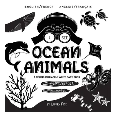 "I See Ocean Animals: Bilingual