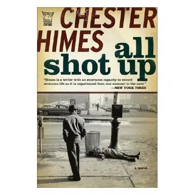 "All Shot Up" - "" ("Himes Chester")(Paperback)