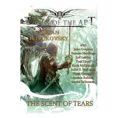 "The Scent of Tears" - "" ("Tchaikovsky Adrian")(Paperback)