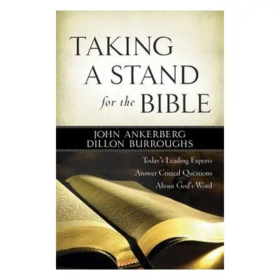 "Taking a Stand for the Bible" - "" ("Ankerberg John")(Paperback)